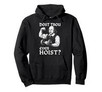 Dost Thou Even Hoist Divertente Palestra Shakespeare Citazione Felpa con Cappuccio