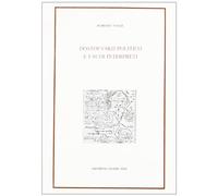 Dostoevskij politico e i suoi interpreti. L'esodo dall'Occidente