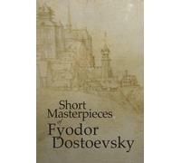 Dostoevsky, Fyodor M. Short Masterpieces Of Dostoevsky Book NUOVO