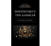 Dostoevsky’s The Gambler (Copertina rigida)