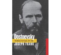Joseph Frank – Dostoevsky: The Mantle of the Prophet, 1871-1881 – Tascabile