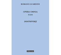Dostojevskij. Il mondo religioso - Guardini Romano