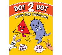 Dot 2 Dot Book for Toddlers: Join the Dots for Toddlers - 2