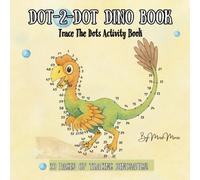 Dot-2-Dot Dino Book: Trace The Dots Activity Book