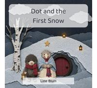 Dot and the First Snow: A gentle story about coming up for one look