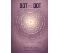 Dot by Dot: A Dot Grid Journal for Creative Girls With Something to Say: The Bullet Notebook for Artistic Teen Girls: Sketching, Doodling, Planning, and Self Expression in One