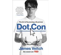 Dot.Con: The Art of Scamming a Scammer