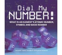 Dot Edu Dial My Number What is an Element's Atomic Number, S (Copertina rigida)