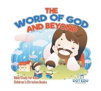 Dot EDU Speedy The Word of God and Beyond Bible Study for Ki (Copertina rigida)
