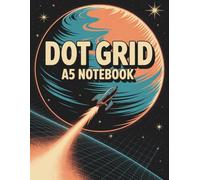 Dot Grid A5 Notebook: Minimalist journal for creative planning, bullet journaling, and everyday notes