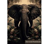 Dot Grid Notebook : Elephant in the Jungle Illustration: 8.5 x 11 inches Journal for Drawing, Notes, Charts, School, STEM, Teachers