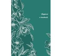Dot Grid Notebook (Happiness is handmade): Quaderno Puntinato: A4 Dotted Journal For Bullet Journaling, Lettering, Sketching Notes | Taccuino Con Pagine Puntinate | 100+ Pages | Soft Cover