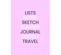 Dot Grid Notebook: List, Sketch, Plan, Schedule, Doodle, Travel Diary, pocket size, 6 x 4.25, 100 pages