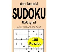 dot kropki Sudoku 8x8 grid easy, medium and hard 100 puzzles: variation Sudoku