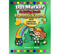 DOT MARKER ACTIVITY BOOK ST. PATRICK’S DAY: Easy Guided Big Dots for Toddlers | Preschool Kindergarten & Holiday Coloring Activities | With 13 page Speech Therapy Guide | Kids aged 2-5