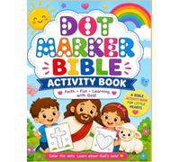 Dot Marker Bible Activity Book: Dot marker, Coloring, Dot Stickers Activities