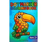 Dot Marker Coloring Book: Toddler Activity Book with Animals, Cars, Food and Flowers