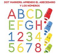 Dot Markers: Aprendo el Abecedario y los Números