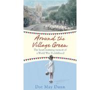 Dot May Dunn Around the Village Green (Tascabile)