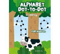 Dot to Dot Alphabet Tracing & Coloring Book for Kids Ages 3+: Learn ABCs Through Fun Tracing, Letter Recognition, and Coloring | Uppercase & Lowercase Practice for Early Learners