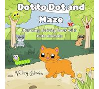 Dot to Dot and Maze: Relaxing Activity Book with Cute Animals