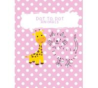 Dot to Dot Animals : 50 Amazing Animals Exciting Puzzles for All Ages: A Fun and Relaxing Activity Book for Kids & Adults