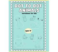Dot to Dot Animals: worksheets for kids