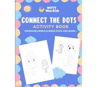 Dot-to-Dot & Color Fun: Connect, Reveal & Color!: A Fun Activity Book for Kids | Connect the Dots, Uncover the Picture & Bring It to Life with Colors!