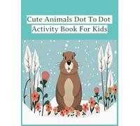 Dot to Dot Cute Animal Coloring Book