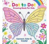 Dot to Dot Drawing Book for Kids Ages 3 to 8