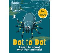 "Dot-to-Dot Fun Animals": 100 Big, Easy Dot-to-Dot Puzzles Featuring Fun Animals for Kids