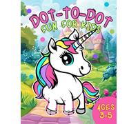Dot-to-Dot Fun for Kids Ages 3-5: 26 Fun Connect the Dot Fairytale: Magical Quest Puzzles for Children