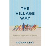 Dotan Levi The Village Way (Copertina rigida)