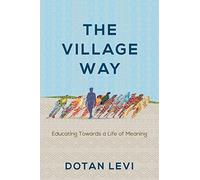 Dotan Levi The Village Way (Tascabile)