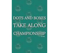 Dots and Boxes Take Along Championship: 2 Player Games | 6x9 Inches | Perfect For Travel | Bonding With Kids | Screen Free Fun