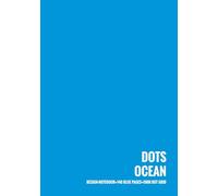 DOTS OCEAN - DESIGN-NOTEBOOK - 140 BLUE PAGES - 5MM DOT GRID: Notizbuch A5 (148x210 mm) mit 140 blauen Seiten und Punktraster im Abstand von 5 mm, ideal für Bullet Journal, Tagebuch, Studium & Büro