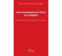 Dotsè Charles Grégoire Alosse Les paradoxes de l'État en Afrique (Tascabile)