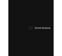 Dotted Journal Notebook: 128 Pages, Size 7.5” x 9.5”, Soft Cover, White Paper Bullet Dotted Sheets - Smoky Black Color Cover