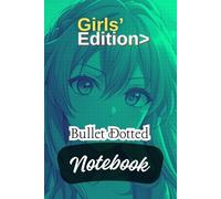 Dotted Journal Notebook - Girls Edition: 120 Pages, Medium 6 inches x 9 inches - 100 GSM Thick Paper, A5