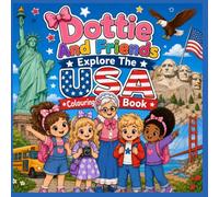 Dottie and Friends Explore the USA Colouring Book