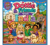 Dottie and Friends Visit India Cosy Colouring Book