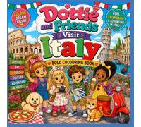 Dottie and Friends Visit Italy Colouring Book