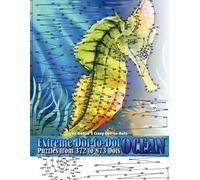 Dottie's Crazy Dot-T Extreme Dot-to-Dot Ocean Puzzles from 372 to 87 (Tascabile)