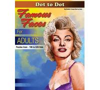 Dottie's Crazy Dot-To-Dots Dot-to-Dot Famous Faces for Adults (Tascabile)