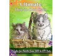 Dottie's Crazy Dot-To-Dots Ultimate Dot-to-Dot Cats (Tascabile)