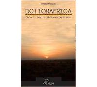 Dottoafrica. Dateci il nosto Medioevo quotidiano