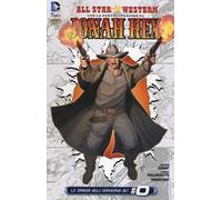 Dottor Arkham e Signor Hex. All star western. Vol. 3