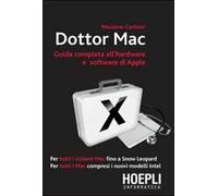 Dottor Mac. Guida completa all'hardware e software di Apple