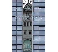 Dottor Marx. Storia di un umanista alle soglie del diluvio digitale
