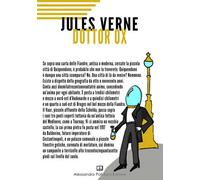 Dottor Ox di Jules Verne, 2019, Alessandro Polidoro Editore